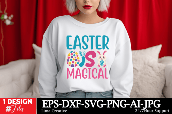 Easter is Magical SVG Cut File for T-Shirt Designs