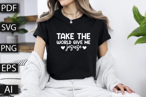 Give Me Jesuse T Shirt Design and T-Shirt Designs