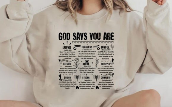 God Says You Are Hoodie Design Svg, Png T-Shirt Designs