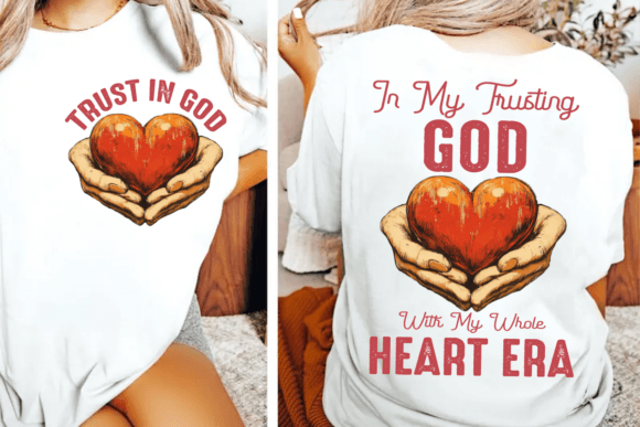 In My Trusting God Heard Era SVG PNG T-Shirt Designs