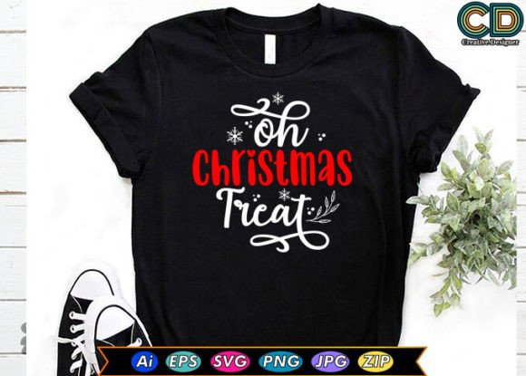 Oh Christmas Treat Christmas T-Shirt T-Shirt Designs