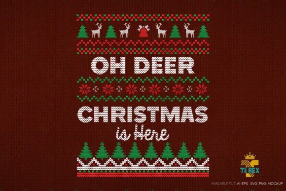 Oh Deer Christmas is Here Ugly Sweater