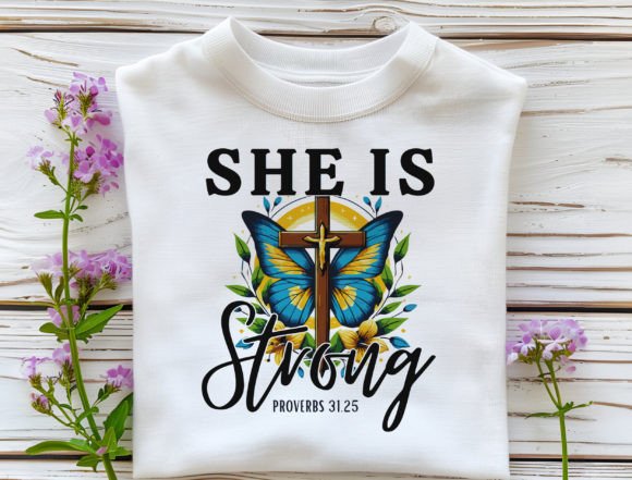She is Strong Proverbs 31 25 Png T-Shirt Designs