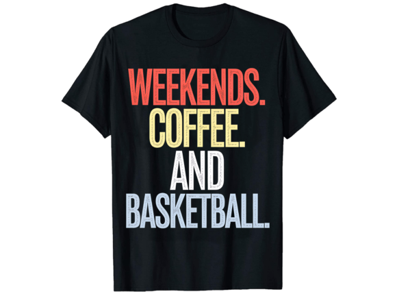 Weekends Coffee and T-Shirt Design